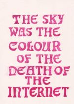 Suzanne Treister, SURVIVOR (F)/The Sky Was The Colour Of The Death Of The Internet_01, 2016-19. Image copyright The Artist, courtesy Annely Juda Fine Art, London and P·P·O·W Gallery, New York.